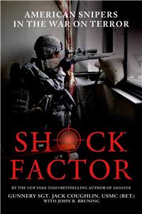 Shock Factor: American Snipers in the War on Terror
