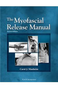 The Myofascial Release Manual