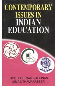 Contemporary Issues in Indian Education