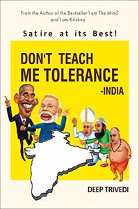 DON'T TEACH ME TOLERANCE - INDIA