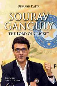 Sourav Ganguly: The Lord of Cricket (p/b)