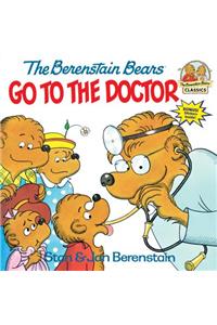 Berenstain Bears Go to the Doctor