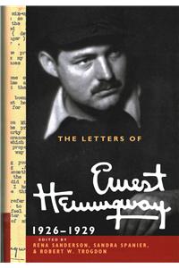 Letters of Ernest Hemingway: Volume 3, 1926-1929