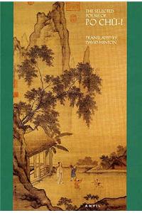 Selected Poems: Po Chu-I
