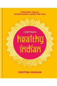 Chetna's Healthy Indian