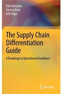 Supply Chain Differentiation Guide