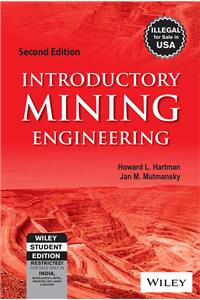 Introductory Mining Engineering, 2Nd Ed