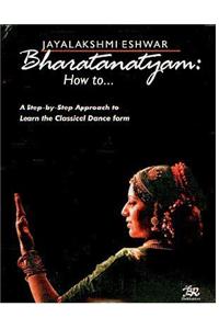 How to Bharatanatyam