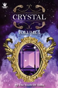 Crystal Volume 1