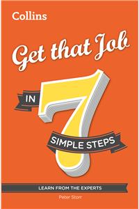 Get That Job In 7 Simple Steps