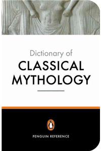 Penguin Dictionary of Classical Mythology