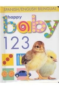 Happy Baby: 123 Bilingual: Spanish/English Bilingual