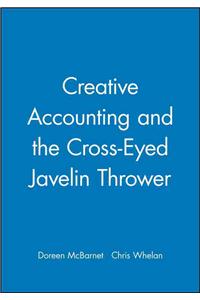 Creative Accounting and the Cross-Eyed Javelin Thrower