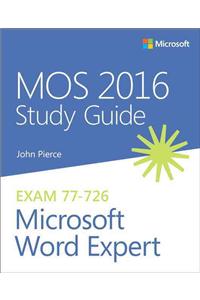 Mos 2016 Study Guide for Microsoft Word Expert