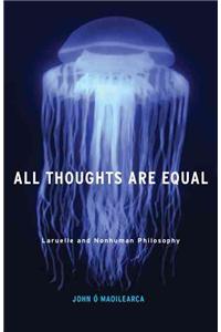 All Thoughts Are Equal