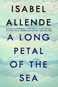 A Long Petal of the Sea: 'Allende's finest book yet' - now a Sunday Times bestseller: The Sunday Times Bestseller (High/Low)