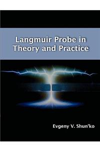 Langmuir Probe in Theory and Practice