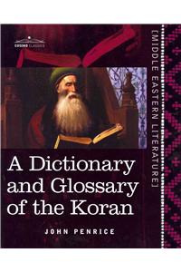 Dictionary and Glossary of the Koran