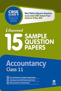 15 Sample Question Papers Accountancy Class 11 CBSE 2019-2020 (Old edition)