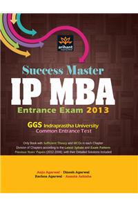 Success Master IP MBA Entrance Exam GGS Indraprastha University Common Entrance Test