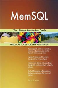 MemSQL The Ultimate Step-By-Step Guide