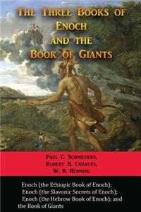 Three Books of Enoch and the Book of Giants