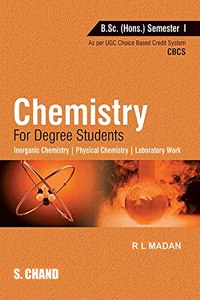 Chemistry for Degree Students B.Sc. (Honours) Semester I