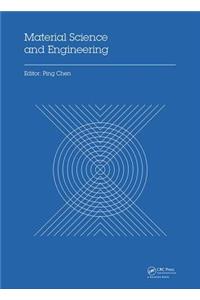 Material Science and Engineering