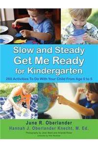 Slow and Steady Get Me Ready For Kindergarten