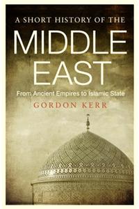 Short History of the Middle East