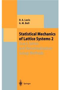 Statistical Mechanics of Lattice Systems