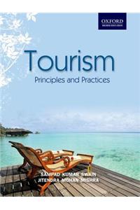 Tourism: Principles and Practices