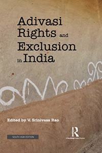 ADIVASI RIGHTS & EXCLUSION IN INDIA