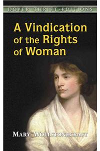 A Vindication of the Rights of Woman (Thrift Editions)