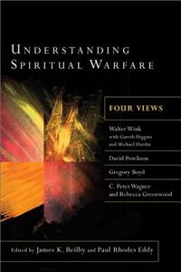 Understanding Spiritual Warfare: Four Views