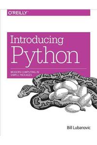 Introducing Python: Modern Computing in Simple Packages