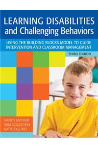 Learning Disabilities and Challenging Behaviors