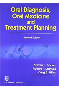 Oral Diagnosis Oral Medicine and Treatment Planning