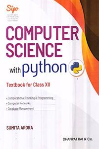 Computer Science With Python Textbook And Practical Book For Class 12 (Examination 2020-2021)