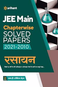 JEE Main Chapterwise Solved Papers 2021-2010 Rasayan