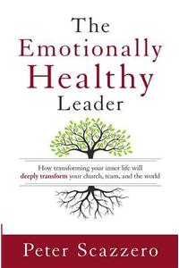 The Emotionally Healthy Leader