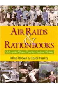 Air Raids & Ration Books