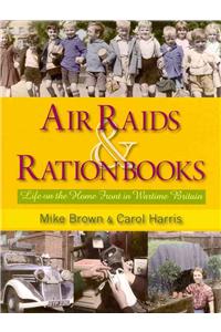 Air Raids & Ration Books