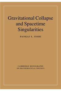 Gravitational Collapse and Spacetime Singularities