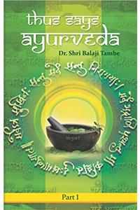 Thus Says Ayurveda
