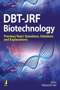DBT-JRF Biotechnology - Previous Years? Questions, Solutions and Explanations