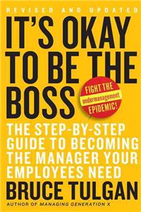 It's Okay to Be the Boss