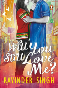 PMR: Will You Still Love Me? [Paperback] Ravinder Singh