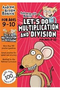 Let's do Multiplication and Division 9-10