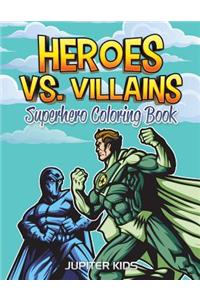 Heroes vs. Villains